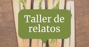 Taller de relatos - Beatriz Peñas - Cursos de narrativa