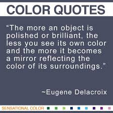 Quotes About Color by Eugene Delacroix | Sensational Color via Relatably.com