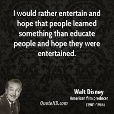 Walt Disney Quotes On Education. QuotesGram via Relatably.com