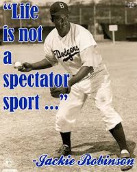 Jackie Robinson Quotes Baseball. QuotesGram via Relatably.com