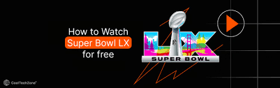 Super Bowl LX 2026 Viewing Report: Free and Legal Online Streaming Options Worldwide