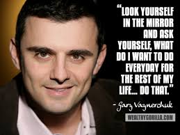 31 Gary Vaynerchuk Quotes of Wisdom | Wealthy Gorilla via Relatably.com