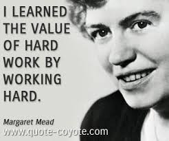 Working Hard Margaret Mead Quotes. QuotesGram via Relatably.com