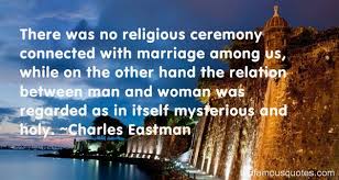 Charles Eastman quotes: top famous quotes and sayings from Charles ... via Relatably.com