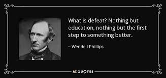 TOP 25 QUOTES BY WENDELL PHILLIPS (of 113) | A-Z Quotes via Relatably.com