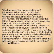 Wow, well said and very true.... We as young ladies need to be ... via Relatably.com