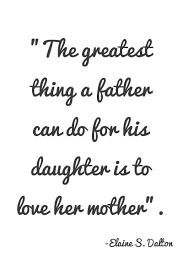 The greatest thing a father can do for his... - Tumblr Quotes ... via Relatably.com