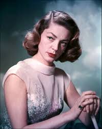 Resultado de imagem para lauren bacall
