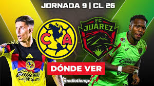 ¿Dónde VER América vs. FC Juárez? Horario y CANAL J9 Liga MX