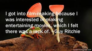 Guy Ritchie quotes: top famous quotes and sayings from Guy Ritchie via Relatably.com