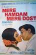 Laxmikant–Pyarelal and Laxmikant Shantaram Kudalkar composed the music for Anita and Mere Hamdam Mere Dost.