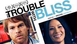 The Eyeopener&#39;s new release reviewer, Mario Trono, offers his take on &quot;The ... - trouble-with-bliss-poster-thumb