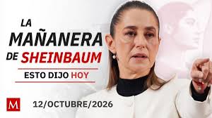 'La Mañanera del Pueblo', lunes 12 de octubre de 2026