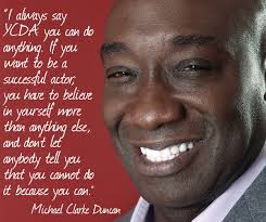 Michael Clarke Duncan&#39;s quotes, famous and not much - QuotationOf ... via Relatably.com