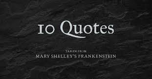 Frankenstein Quotes. QuotesGram via Relatably.com