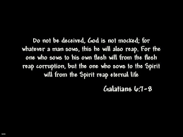 Galatians 6:7 | Great quotes &amp; Scriptures | Pinterest via Relatably.com