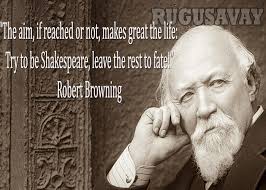 Robert Browning Famous Quotes. QuotesGram via Relatably.com