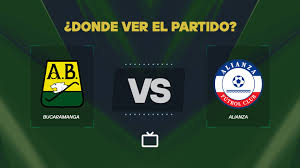 Atlético Bucaramanga vs Alianza FC: Liga BetPlay 2026