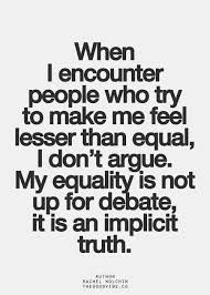 Provocative-Play | quotes to live by | Pinterest | Equality ... via Relatably.com