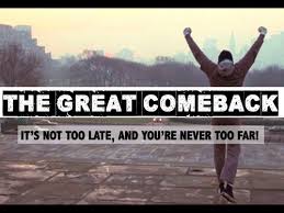 Image result for the great come back