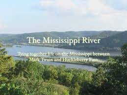 Huck Finn Mississippi River Keynote via Relatably.com