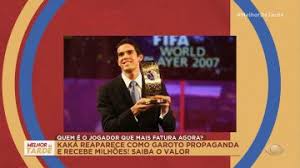 Jogador Kaká é garoto propaganda em campanha milionária
