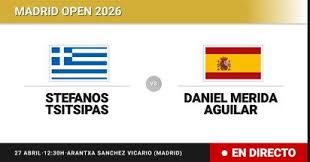 Stefanos Tsitsipas - Daniel Merida Aguilar, en directo hoy: sigue el partido de Madrid Open
