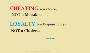 Quotes about Cheating and Loyalty | Love Quotes in Life via Relatably.com