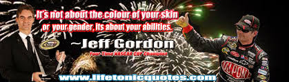 Jeff Gordon&#39;s quotes, famous and not much - QuotationOf . COM via Relatably.com