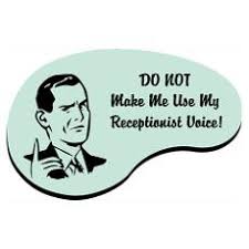 Receptionists Quotes QUOTEZON via Relatably.com