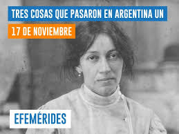 Efemérides: tres cosas que pasaron en Argentina un 17 de noviembre