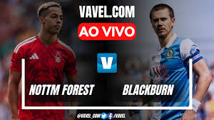 Nottingham Forest x Blackburn AO VIVO, jogo em tempo real em Amistoso