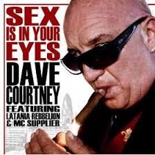New from Dave&#39;s son DJ Beau Courtney, Dave&#39;s latest single &quot;Sex In Your Eyes&quot; is available to ... - sexinyoureyes2