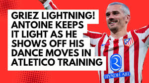 Griez lightning! Antoine Griezmann keeps it light as he shows off his dance moves during Atletico Madrid training