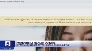 Vanderbilt Health patients couldn't access records amid system disruption