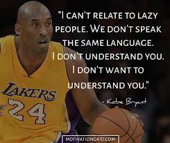 25 Kobe Bryant Quotes About Living Like A Champion via Relatably.com