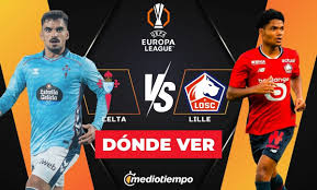 Celta de Vigo vs. Lille: dónde y a qué hora ver EN VIVO Europa League
