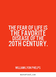 Quotes By William Lyon Phelps - QuotePixel.com via Relatably.com