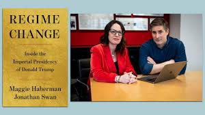 Scoop: Trump aides fear Haberman and Swan obtained Situation Room tapes for "Regime Change"