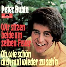 45cat - Peter Rubin - Wir Sitzen Beide Am Selben Feuer / Oh, Wie Schön, Dich Mal Wieder Zu ... - peter-rubin-wir-sitzen-beide-am-selben-feuer-polydor