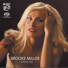 Brooke Miller: Familiar