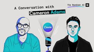 Exclusive: Inside Canva AI 2.0 with CPO Cameron Adams
