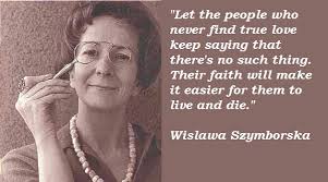 Wislawa Szymborska Quotes. QuotesGram via Relatably.com