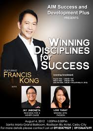 Francis Kong Seminar in Cebu - &quot;Winning Disciplines for Success&quot; via Relatably.com