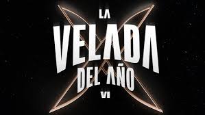 ¡Oficial! Estos son los combates para La Velada del Año VI