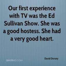 Ed Sullivan Quotes - Page 1 | QuoteHD via Relatably.com