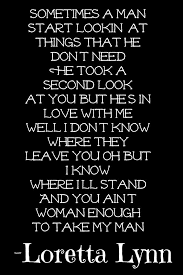 Loretta Lynn Quotes. QuotesGram via Relatably.com