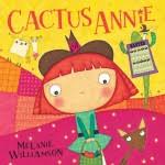 Cactus Annie by Melanie Williamson | Story Snug - 0340981423-150x150
