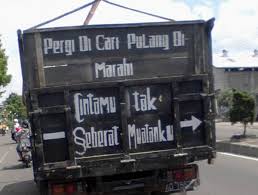 Hasil gambar untuk tulisan lucu di bak truk