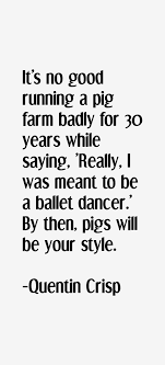 quentin-crisp-quotes-72.png via Relatably.com
